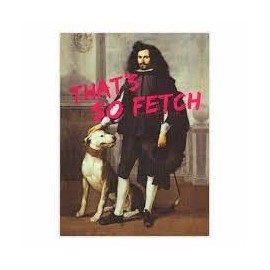 Santoro Masterpieces Occasional Card | That's So Fetch
