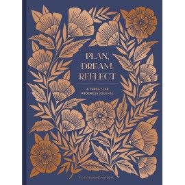 Plan, Dream, Reflect - A 3-Year Journal